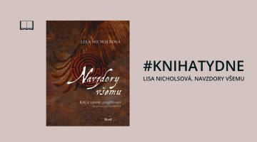 #KnihaTydne | Lisa Nicholsová: Navzdory všemu