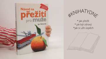 #Knihatydne | Igor Bukovský. Návod na přežití pro muže