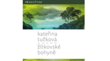 #KnihaTydne | Kateřina Tučková. Žítkovské bohyně