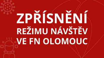 Zpřísnění režimu návštěv ve FN Olomouc
