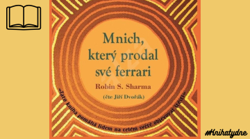 Knihatydne | Robin S. Sarma. Mnich, který prodal své ferrari