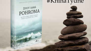 #KnihaTydne  | Jon Kabat-Zinn. Život samá pohroma. Jak čelit stresu, nemoci a bolesti pomocí moudrosti těla a mysli