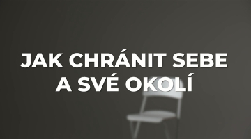 VIDEO: Jak chránit sebe a své okolí?