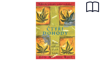 #KnihaTydne | Čtyři dohody - Don Miguel Ángelo Ruiz