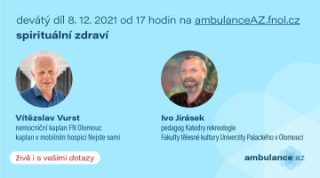 Dokáže nás duševní harmonie ochránit před chorobami? Devátý díl Ambulance aktivního zdraví je věnován spirituálnímu zdraví